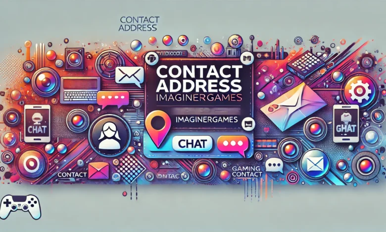 Contact Address Imagineergames1900
